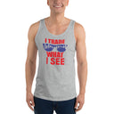 Unisex Tank Top - Trade What I See