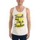 Unisex Tank Top / Trust Me