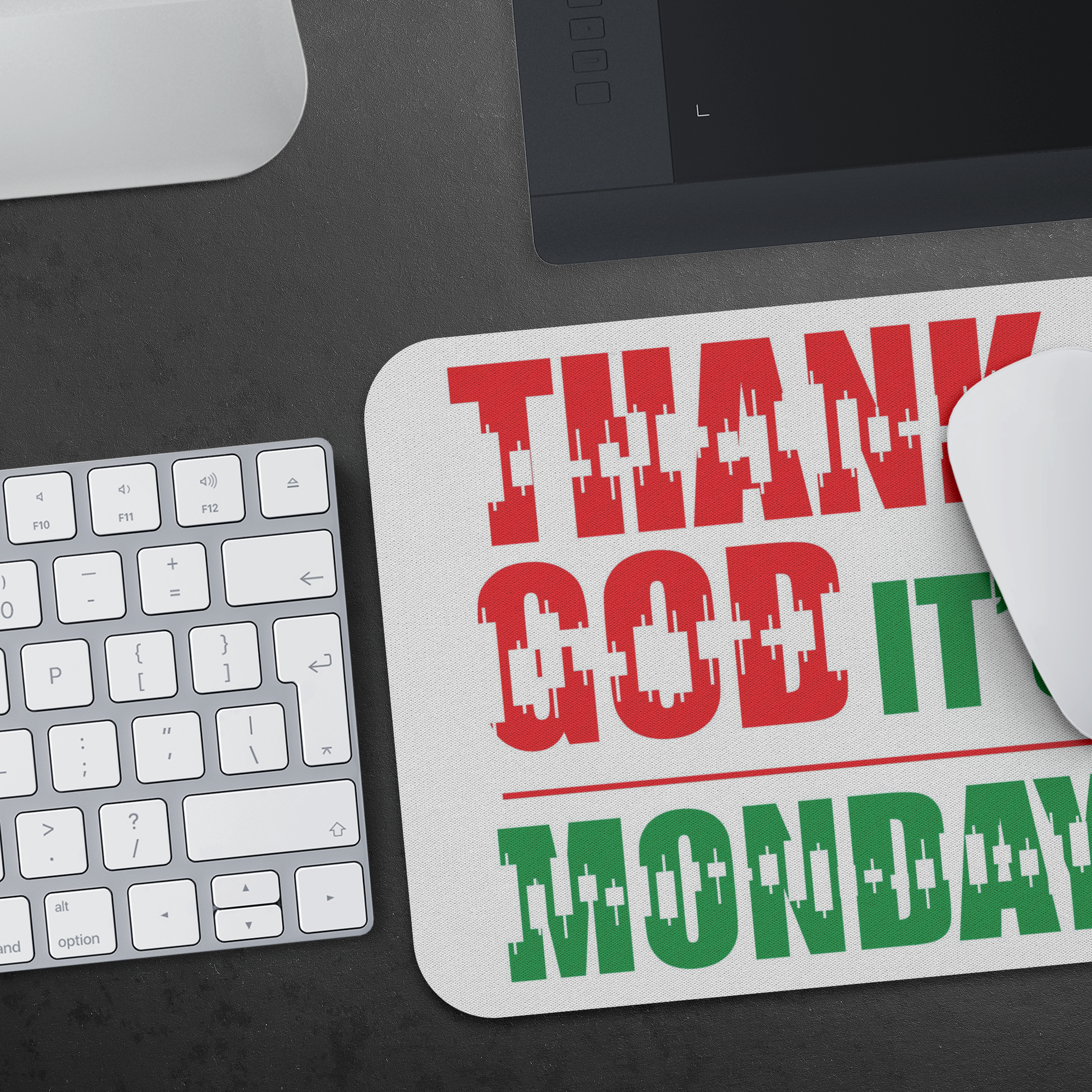 Mousepad - Thank God It's Monday