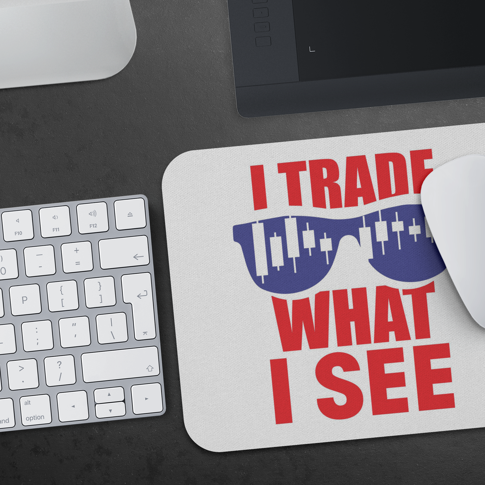 Mousepad - Trade What I See