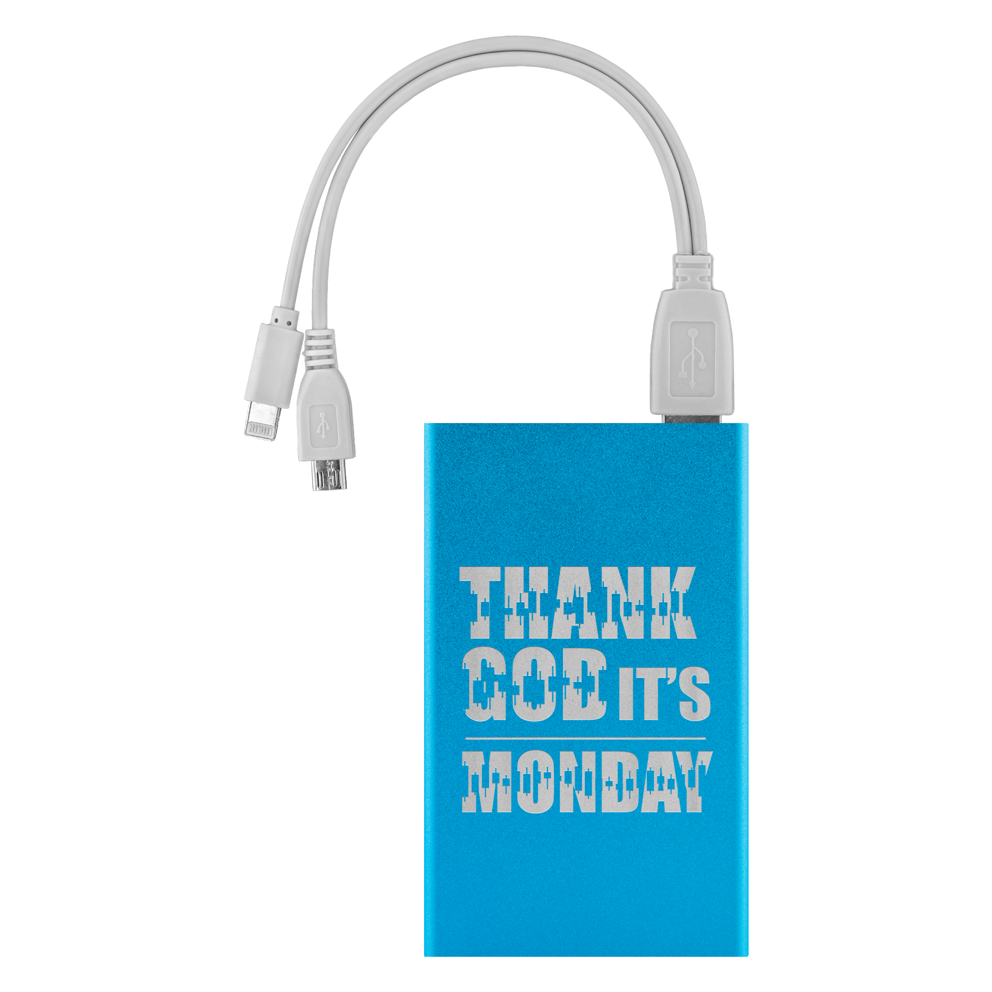 Power Banks - Thank God It's Monday