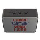 Bluetooth Speaker - Trade What I See