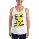 Unisex Tank Top / Trust Me