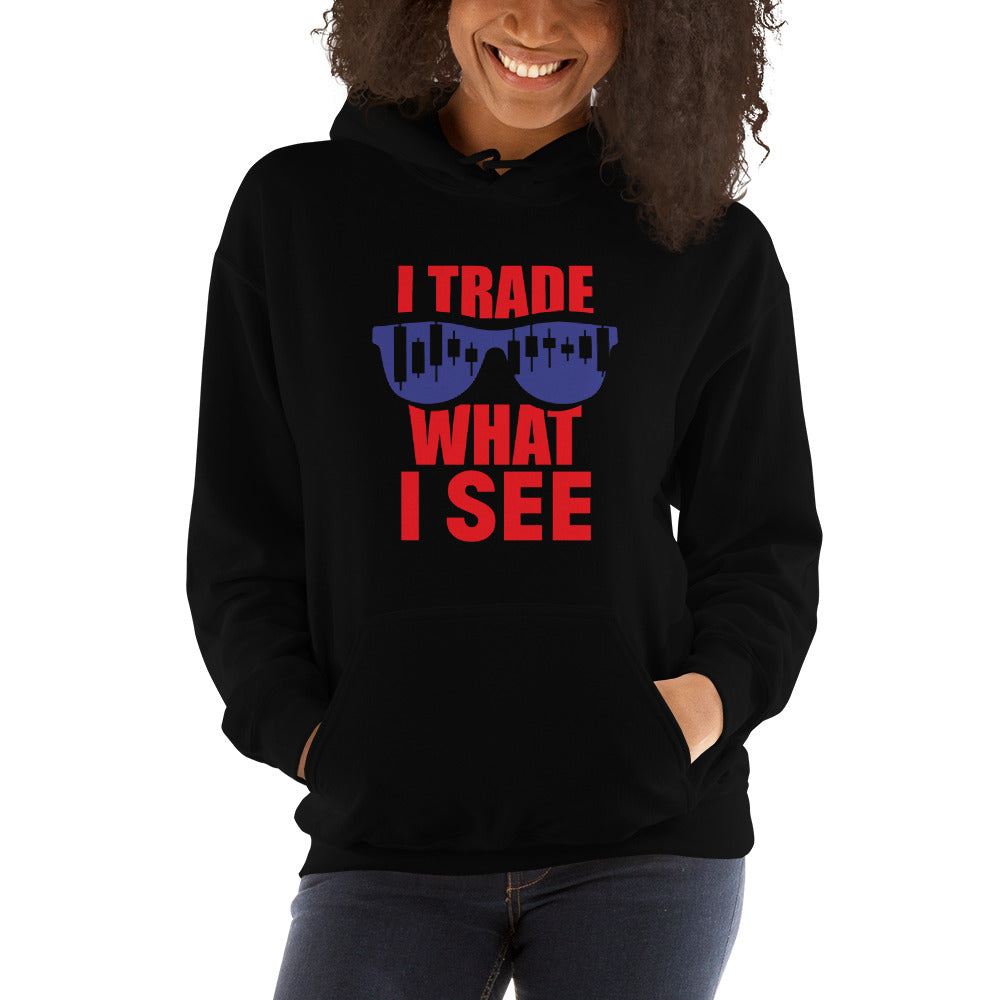 Hooded Sweatshirt - Trade What I See - 0