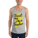 Unisex Tank Top / Trust Me