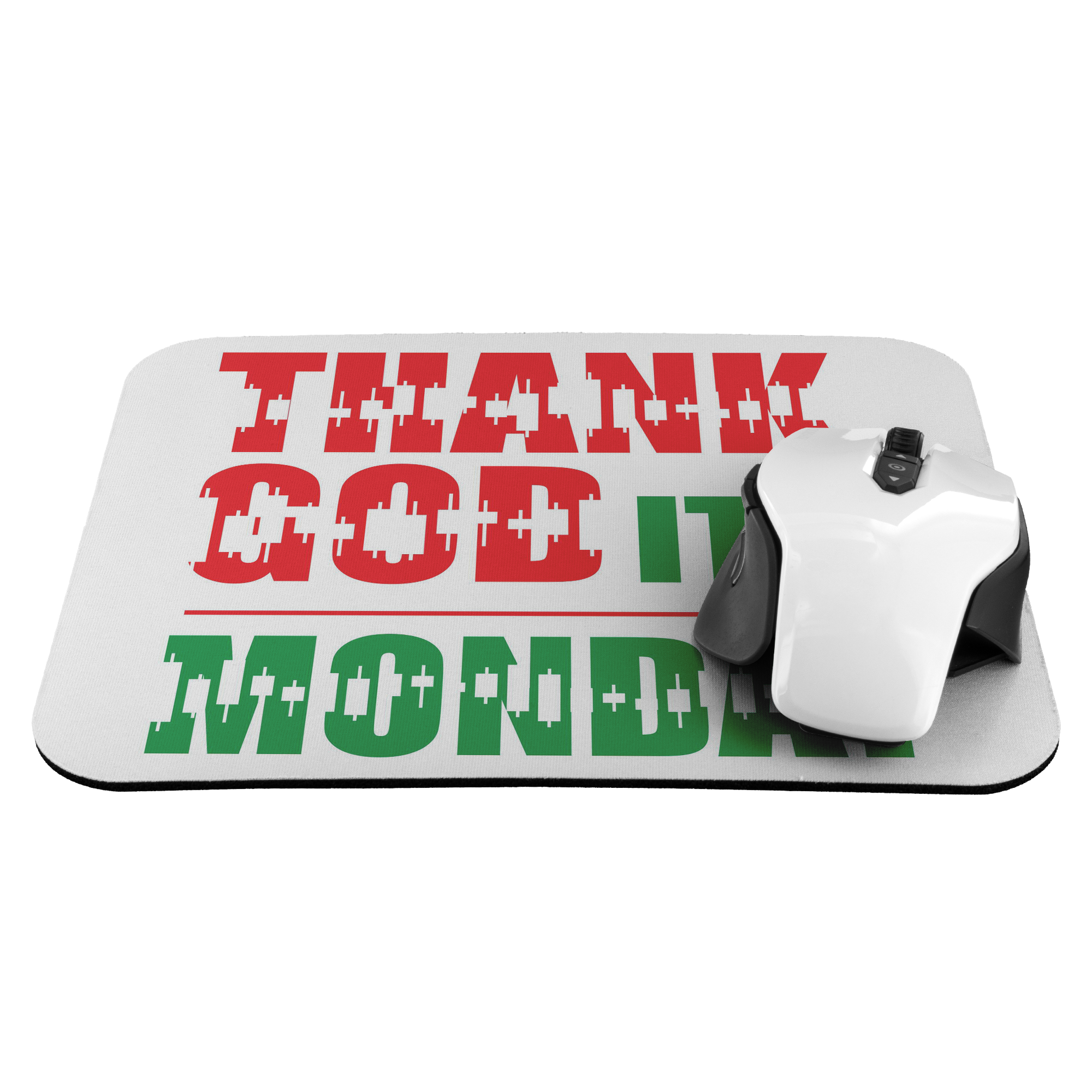 Mousepad - Thank God It's Monday